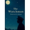 thumbnail image 1 of The Watchman, (Paperback), 1 of 1