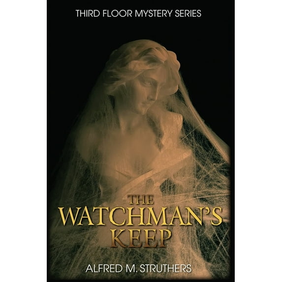 Third Floor Mystery The Watchman's Keep, (Paperback)