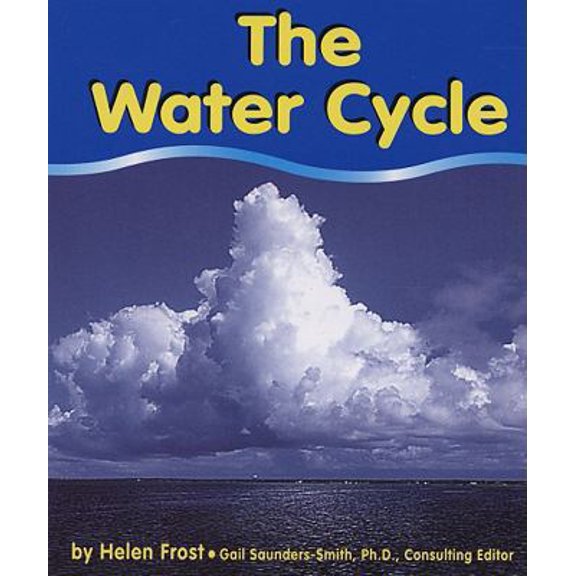 Pre-Owned The Water Cycle (Paperback) 0736848746 9780736848749