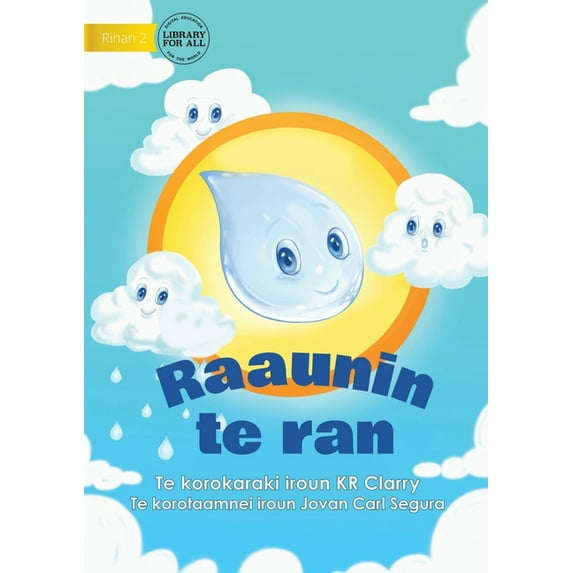 The Water Cycle - Raaunin te ran (Te Kiribati), (Paperback)