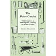 thumbnail image 1 of The Water Garden - With Chapters on Making and Planting the Water Garden, (Paperback), 1 of 1