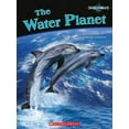thumbnail image 1 of Pre-Owned The Water Planet (Shockwave) (Paperback) 0531187934 9780531187937, 1 of 1