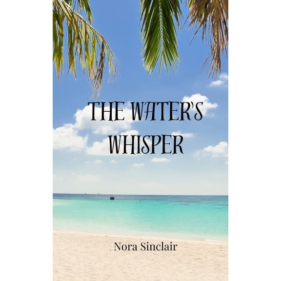 The Water's Whisper, (Paperback)