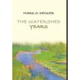 thumbnail image 1 of The Watershed Years, (Hardcover), 1 of 1