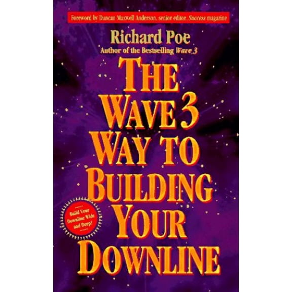 Pre-Owned The Wave 3 Way to Building Your Downline (Paperback) 0761504397 9780761504399