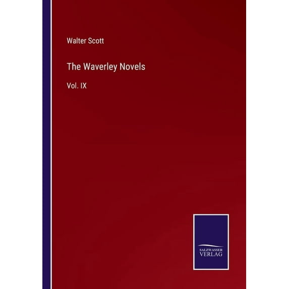 The Waverley Novels:Vol. IX