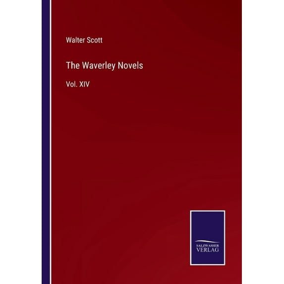 The Waverley Novels: Vol. XIV, (Paperback)