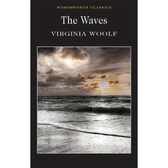 Wordsworth Classics The Waves, (Paperback)