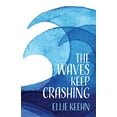 thumbnail image 1 of Pre-Owned The Waves Keep Crashing (Paperback) 1633374416 9781633374416, 1 of 1