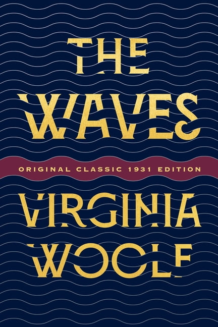 The Waves: Original Classic 1931 Edition, (Paperback)