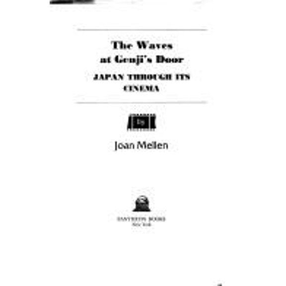 Pre-Owned The Waves at Genji's Door : Japan Through Its Cinema 9780394497990