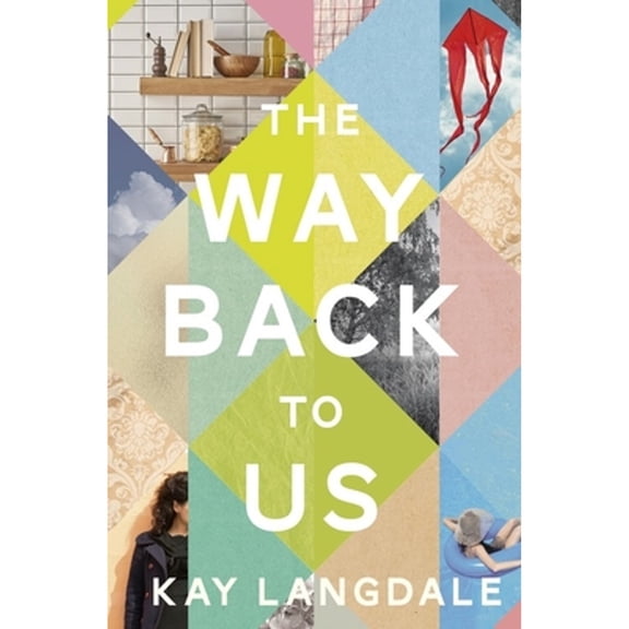 Pre-Owned The Way Back to Us: The book about the power of love and family (Paperback) by Kay Langdale