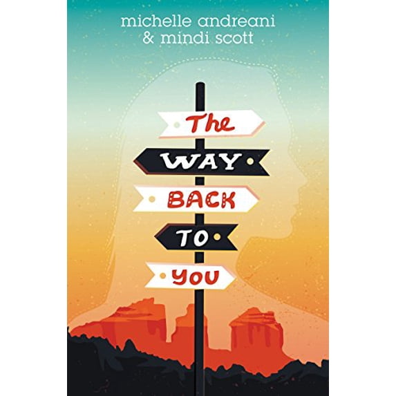 Pre-Owned The Way Back to You (Hardcover) 9780062386304