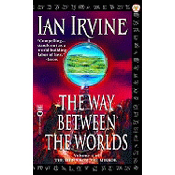 Pre-Owned The Way Between the Worlds: Volume 4 of the View From the Mirror (The View from the Mirror, Vol4) (Unknown) 0446609870 9780446609876