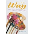 thumbnail image 1 of The Way: Bible Study Lessons for High School Girls, (Paperback), 1 of 1