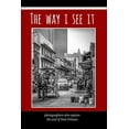 thumbnail image 1 of The Way I See It: photographers who capture the soul of New Orlean, (Paperback), 1 of 1