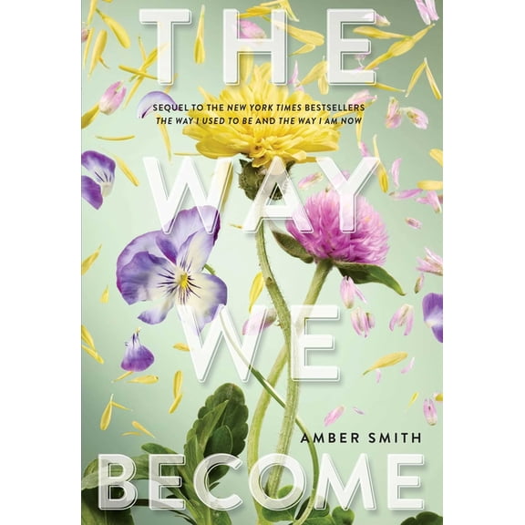 The Way I Used to Be The Way We Become, (Hardcover)