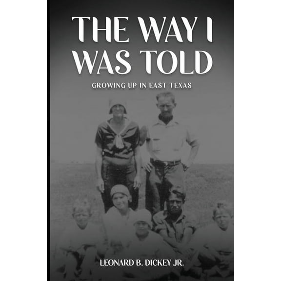 The Way I Was Told, (Paperback)
