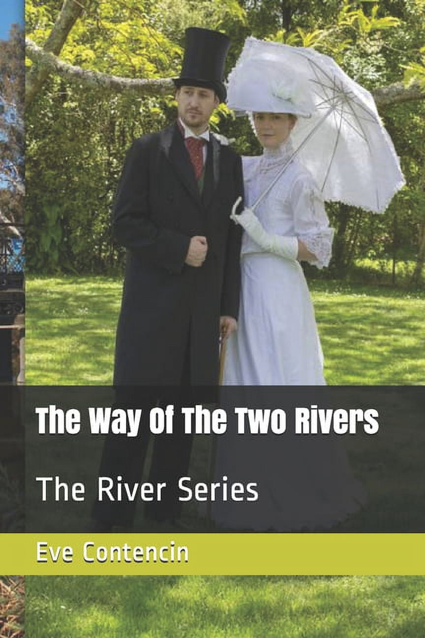 The Way Of The Two Rivers (Paperback)