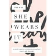 thumbnail image 1 of The Way She Wears It: The Ultimate Insider's Guide to Revealing Your Personal Style, 1 of 1