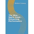 thumbnail image 1 of The Way - Spirit Guide - Enhancing Performance (Paperback), 1 of 1