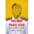 thumbnail image 1 of The Way Thais Lead: Face As Social Capital, 1 of 1