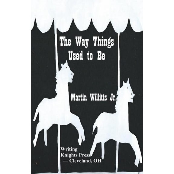 The Way Things Used to Be (Paperback)