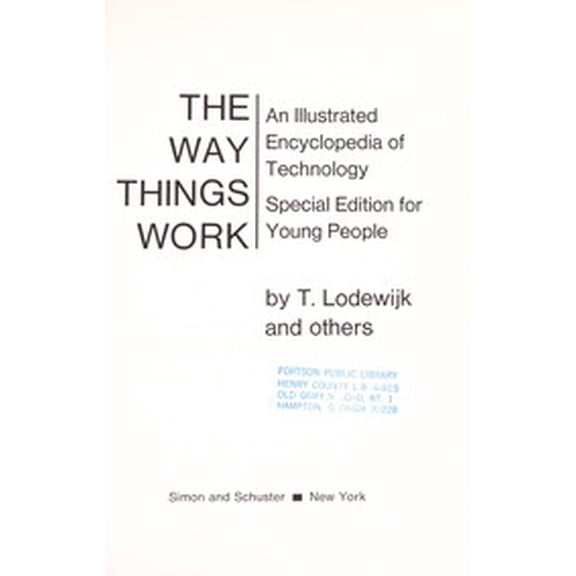Pre-Owned The Way Things Work: An Illustrated Encyclopedia of Technology, (Hardcover) 0671652125 9780671652128