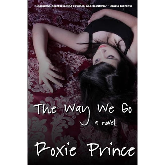 The Way We Go Paperback 1500283266 9781500283261 Roxie Prince