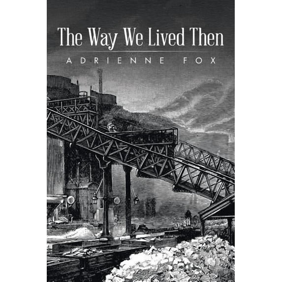 The Way We Lived Then (Paperback)