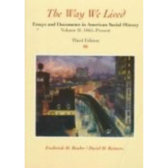 Pre-Owned The Way We Lived Volume One, Third Edition (Paperback) 0669397148 9780669397147