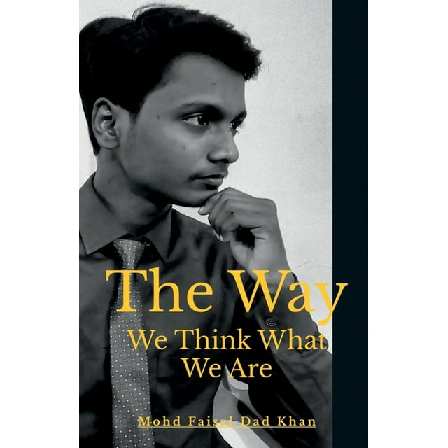 The Way We Think What We Are (Paperback)