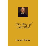 The Way of All Flesh, Paperback