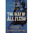 thumbnail image 1 of Pre-Owned The Way of All Flesh (Paperback) 1786893800 9781786893802, 1 of 1