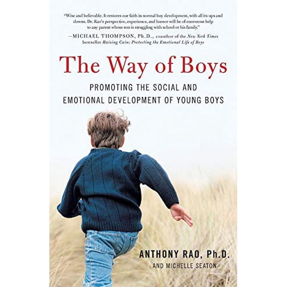 Pre-Owned The Way of Boys: Promoting the Social and Emotional Development of Young Boys (Paperback) 006170783X 9780061707834