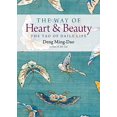 thumbnail image 1 of Pre-Owned The Way of Heart and Beauty: The Tao of Daily Life (Paperback) 1571748393 9781571748393, 1 of 1