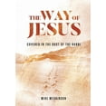 thumbnail image 1 of The Way of Jesus: Covered in the Dust of the Rabbi, (Paperback), 1 of 1