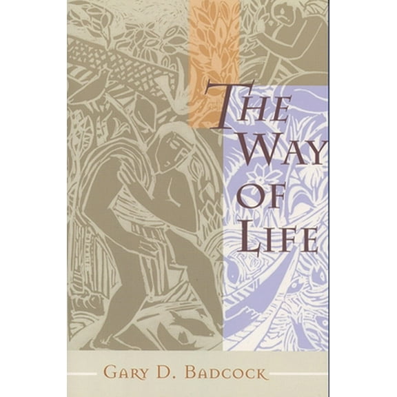 Pre-Owned The Way of Life: A Theology of Christian Vocation (Paperback) 0802844901 9780802844903