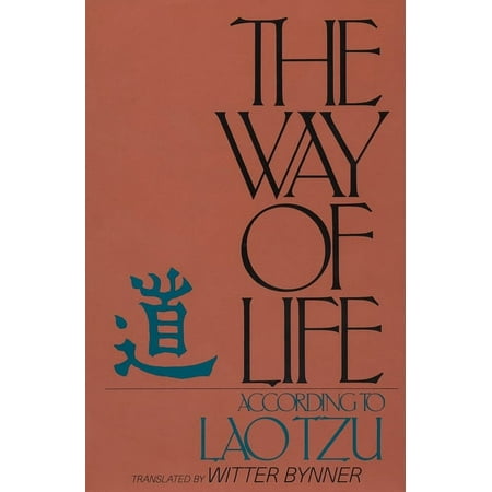 The Way of Life According to Lao Tzu, (Paperback)