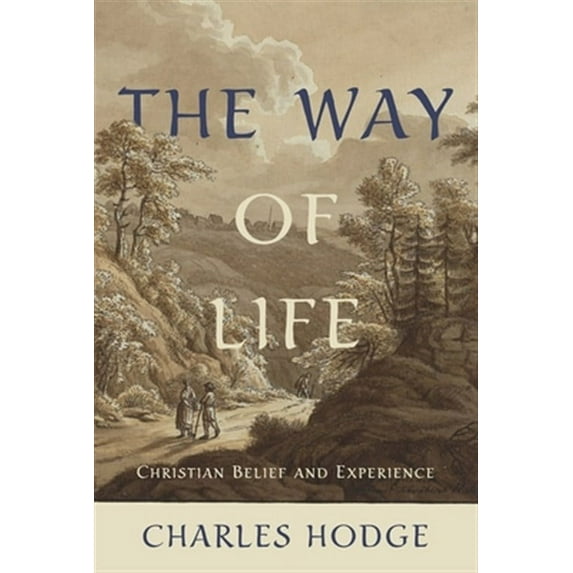 The Way of Life: Christian Belief and Experience