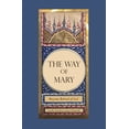thumbnail image 1 of The Way of Mary: Maryam, Beloved of God, (Hardcover), 1 of 1