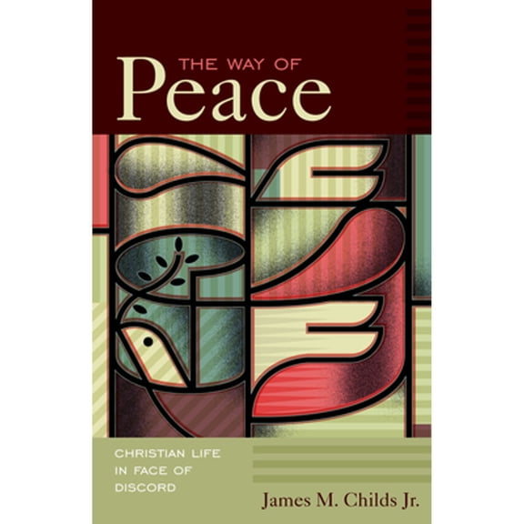 Pre-Owned The Way of Peace: Christian Life in Face of Discord (Paperback) 0800663160 9780800663162