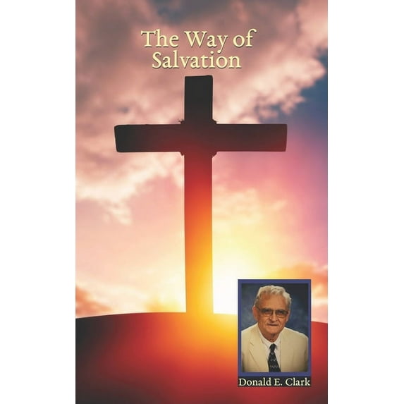 The Way of Salvation (Paperback)