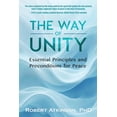 thumbnail image 1 of The Way of Unity: Essential Principles and Preconditions for Peace, (Paperback), 1 of 1