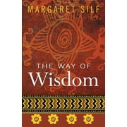 The Way of Wisdom, Paperback