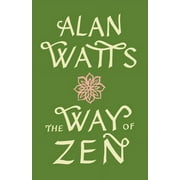 The Way of Zen = [Zendao], Paperback