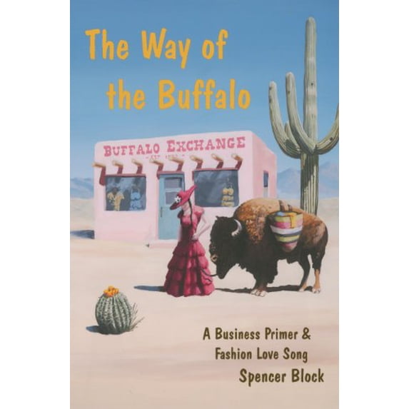 Pre-Owned The Way of the Buffalo (Paperback) 0615420699 9780615420691