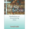 thumbnail image 1 of The Way of the Cross: Meditations on Encountering Jesus, (Paperback), 1 of 1