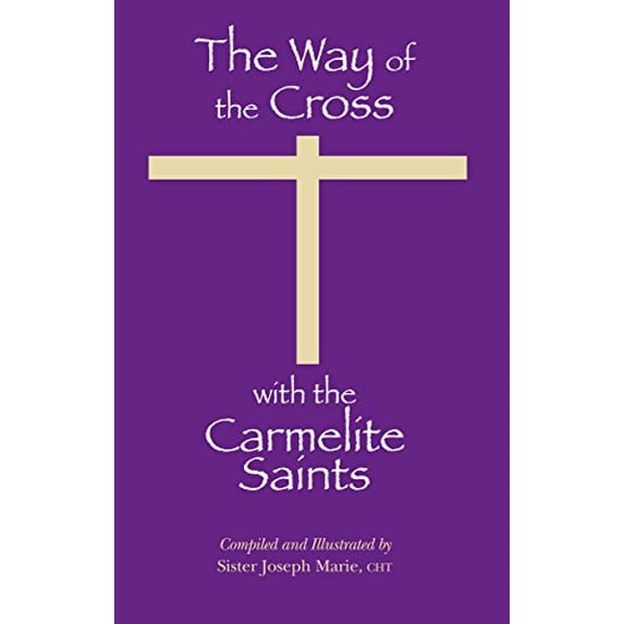 Pre-Owned The Way of the Cross with the Carmelite Saints (Paperback) 0935216294 9780935216295