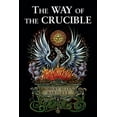 thumbnail image 1 of The Way of the Crucible, (Paperback), 1 of 1